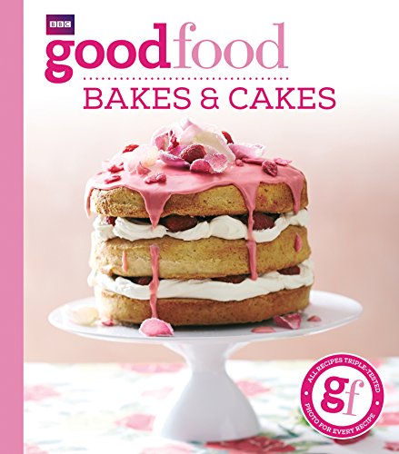 Beispielbild fr Good Food: Bakes & Cakes zum Verkauf von ThriftBooks-Atlanta