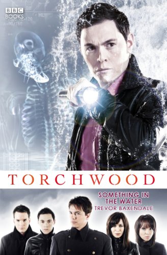 Beispielbild fr Torchwood: Something in the Water (Torchwood, 6) zum Verkauf von WorldofBooks