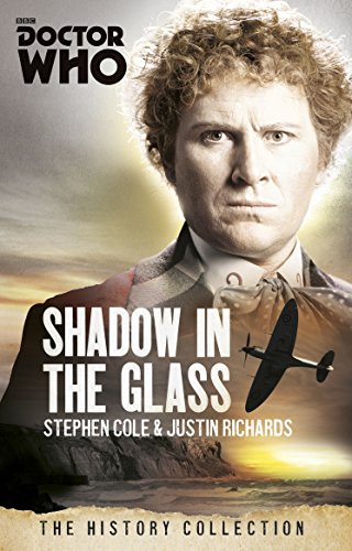 9781849909051: Doctor Who: The Shadow In The Glass: The History Collection [Idioma Ingls] (DOCTOR WHO, 289)