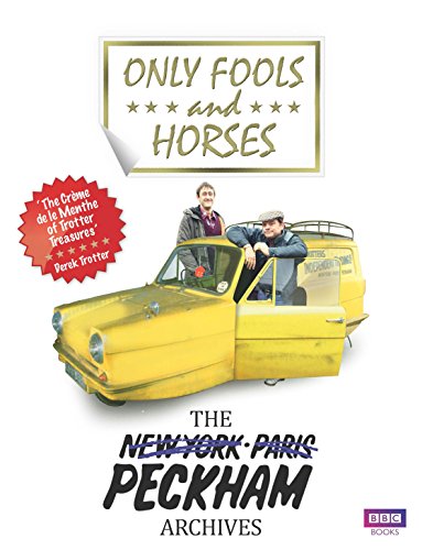 Beispielbild fr Only Fools and Horses: The Peckham Archives zum Verkauf von WorldofBooks