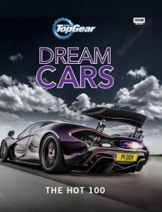 Stock image for Top Gear Dream Cars The Hot 100 for sale by Hey Reader