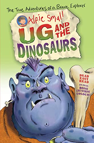 9781849921206: Alfie Small: Ug and the Dinosaurs Easy read in full colour
