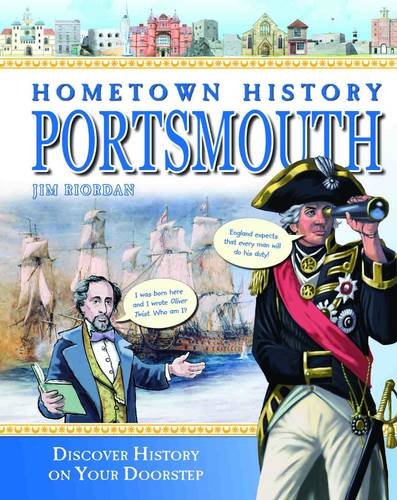 Beispielbild fr Hometown History Portsmouth: No. 4 zum Verkauf von WorldofBooks