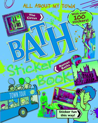 Stock image for Bath Sticker Book (All About My Town Sticker Book) for sale by Pearlydewdrops