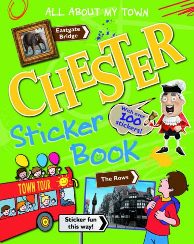 Beispielbild fr Chester Sticker Book (All About My Town Sticker Book) zum Verkauf von WorldofBooks