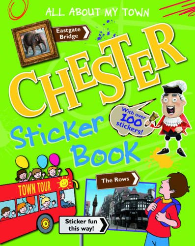 9781849930659: Chester Sticker Book (All About My Town Sticker Book)