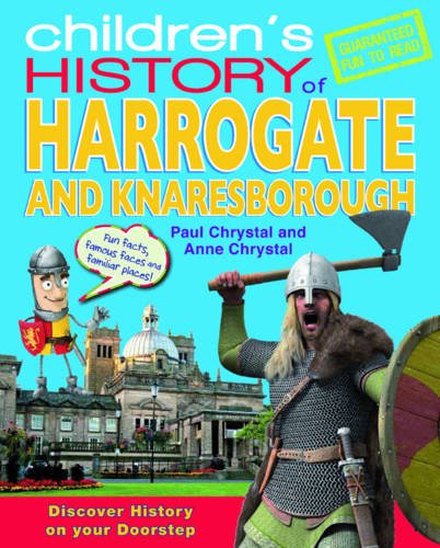 Beispielbild fr Children's History of Harrogate and Knaresborough zum Verkauf von WorldofBooks