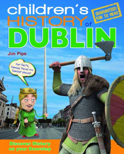 Beispielbild fr Children's History of Dublin zum Verkauf von Wonder Book
