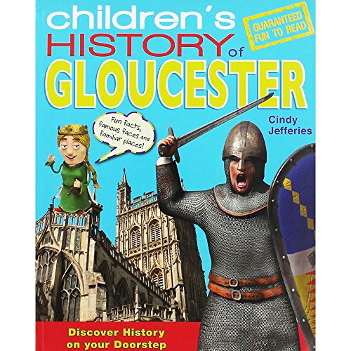 Beispielbild fr Children's History of Gloucester zum Verkauf von WorldofBooks