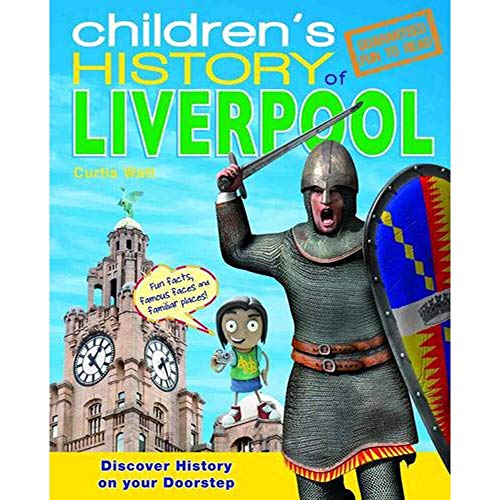 9781849931670: Children's History of Liverpool