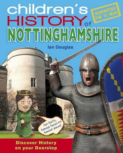 Imagen de archivo de Children's History of Nottinghamshire a la venta por WorldofBooks