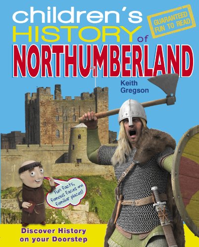 Beispielbild fr Children's History of Northumberland zum Verkauf von WorldofBooks