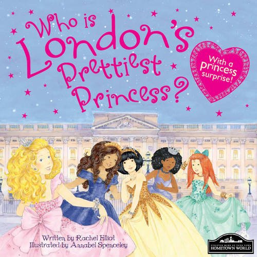 Imagen de archivo de Who Is London's Prettiest Princess? a la venta por Better World Books