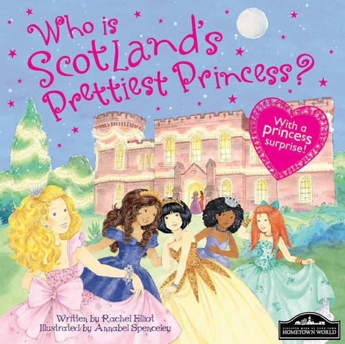 Beispielbild fr Scotland's Prettiest Princess zum Verkauf von Better World Books