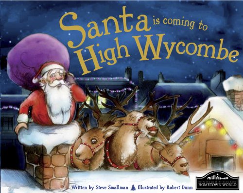 Beispielbild fr Santa is Coming to High Wycombe zum Verkauf von WorldofBooks