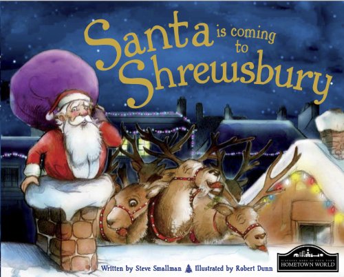 9781849934527: Santa is Coming to Shrewsbury
