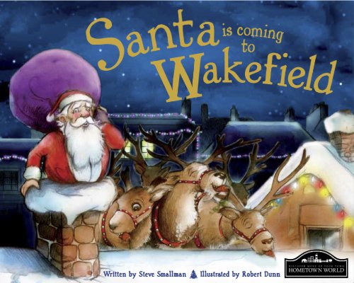 9781849934565: Santa is Coming to Wakefield