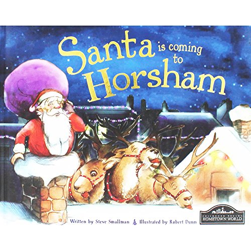 Beispielbild fr Santa is coming to Horsham zum Verkauf von AwesomeBooks