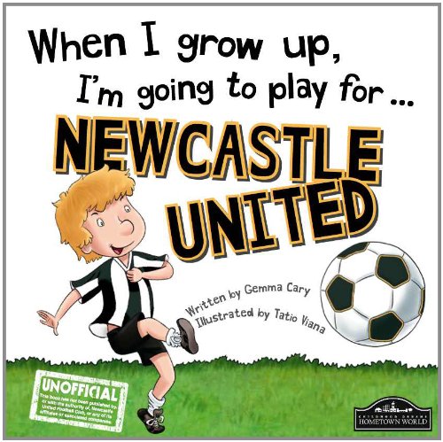 Beispielbild fr When I Grow Up I'm Going To Play For Newcastle zum Verkauf von AwesomeBooks