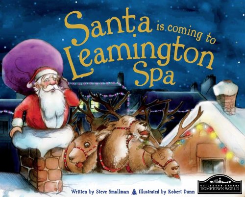 9781849938204: Santa is Coming to Leamington Spa