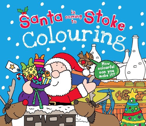 9781849939355: Santa Is Coming to Stoke on Trent Colouring Book