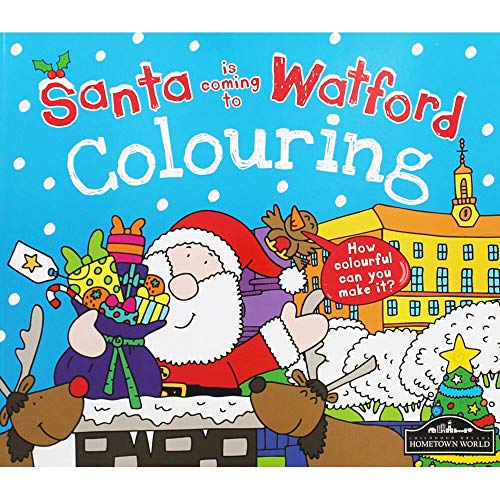 Beispielbild fr Santa Is Coming to Watford Colouring Book (Santa Colouring Book) zum Verkauf von AwesomeBooks