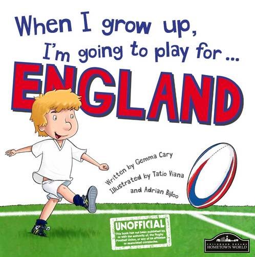 Stock image for When I Grow Up, I'm Going to Play for England (Rugby) for sale by AwesomeBooks