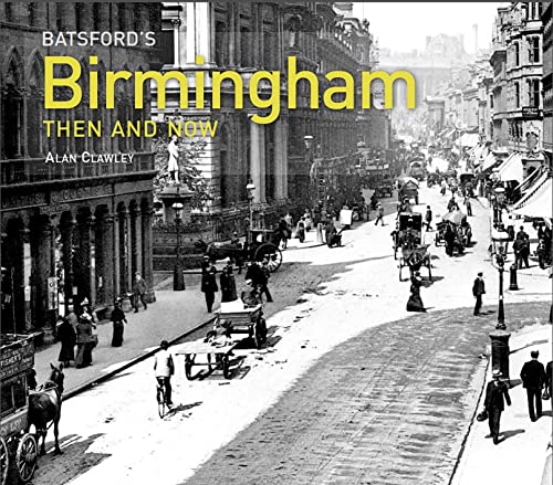 9781849940214: Batsford's Birmingham Then and Now