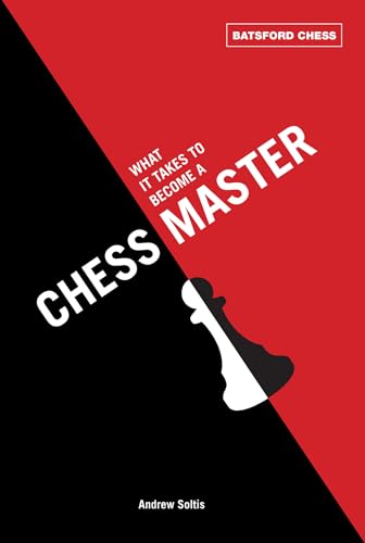 Beispielbild fr What It Takes to Become a Chess Master: Chess Strategies That Get Results zum Verkauf von ThriftBooks-Dallas