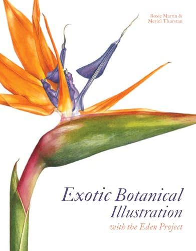 9781849940313: Exotic Botanical Illustration: with the Eden Project
