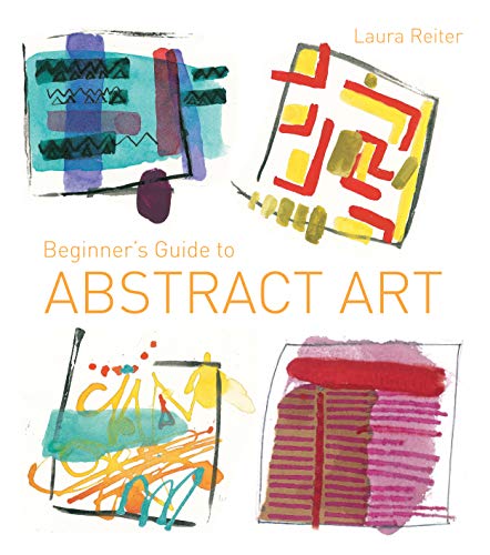 Stock image for Beginners Guide to Abstract Art for sale by Goodwill of Colorado