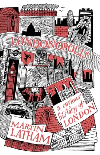 9781849941655: Londonopolis: A Curious And Quirky History Of London