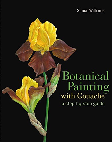 Beispielbild fr Botanical Painting With Gouache zum Verkauf von Blackwell's
