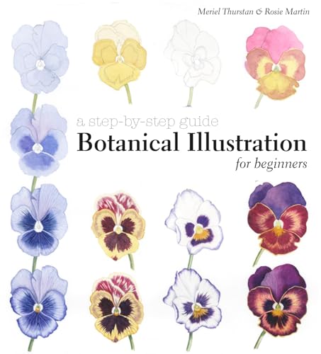 9781849942713: Botanical Illustration for Beginners: A Step-by-Step Guide