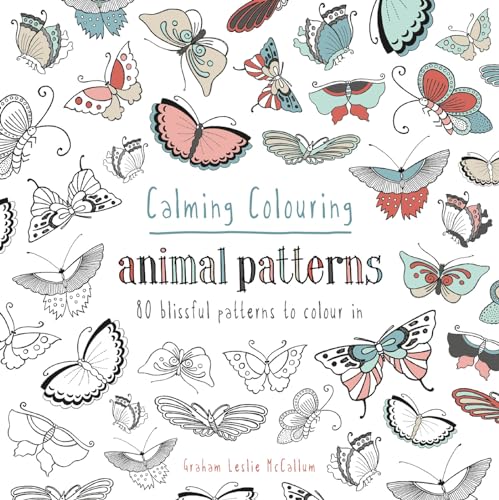 Stock image for Calming Colouring Animal Patterns: 80 colouring book patterns (Colouring Books) for sale by SecondSale