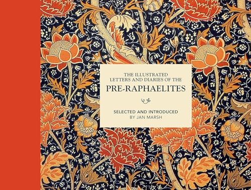 Stock image for Illustrated Letters and Diaries of the Pre-Raphaelites for sale by New Legacy Books