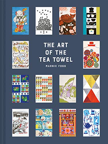 Stock image for The Art of the Tea Towel: 100 of the best designs for sale by WorldofBooks