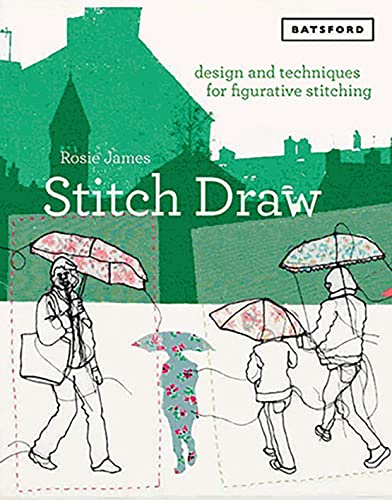 Beispielbild fr Stitch Draw: Design and technique for figurative stitching zum Verkauf von PlumCircle