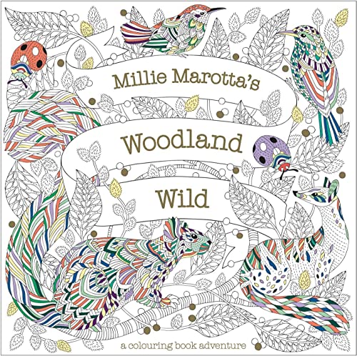 Stock image for Millie Marotta's Woodland Wild: a colouring book adventure (6) for sale by AwesomeBooks