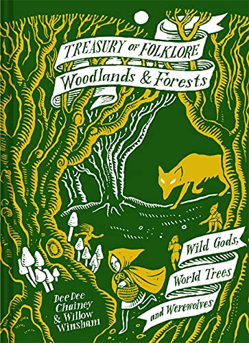 9781849946872: Treasury of Folklore: Woodlands and Forests: Wild Gods, World Trees And Werewolves