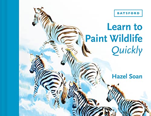 9781849947268: Learn to Paint Wildlife Quickly