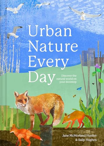 Beispielbild fr Urban Nature Every Day zum Verkauf von Blackwell's