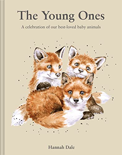 Beispielbild fr The Young Ones: A celebration of our best-loved baby animals (Hannah Dale's Animals) zum Verkauf von WorldofBooks