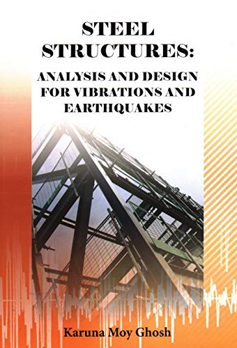 9781849950350: Steel Structures: Analysis and Design for Vibrations and Earthquakes