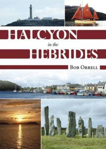 Stock image for Halcyon in the Hebrides for sale by Blackwell's