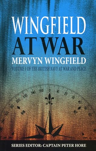 Beispielbild fr Wingfield at War: Vol. I: 1 (British Navy at War and Peace) zum Verkauf von WorldofBooks