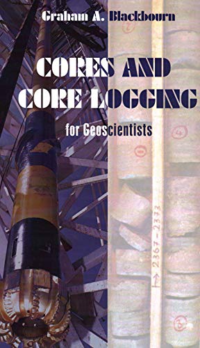 Stock image for Cores and Core Logging for Geoscientists for sale by Majestic Books
