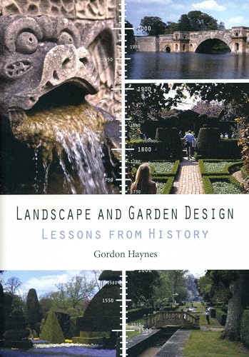 9781849950824: Landscape and Garden Design: Lessons from History