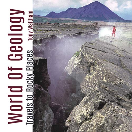 Imagen de archivo de World of Geology: Travels to Rocky Places a la venta por SecondSale