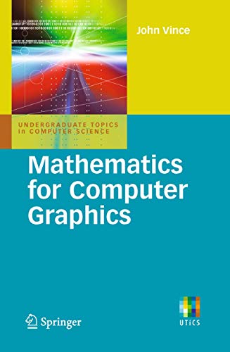 Beispielbild fr Mathematics for Computer Graphics zum Verkauf von Anybook.com